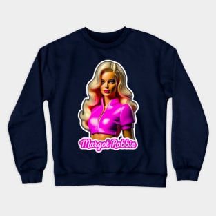 Margot Robbie-Barbie Style Crewneck Sweatshirt